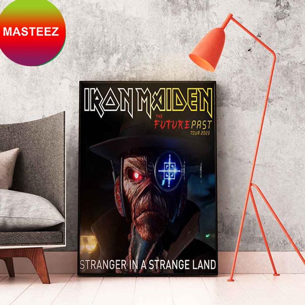 Iron Maiden Stranger In A Strange Land The Future Past Tour 2023 Home Decor Poster-Canvas.jpg