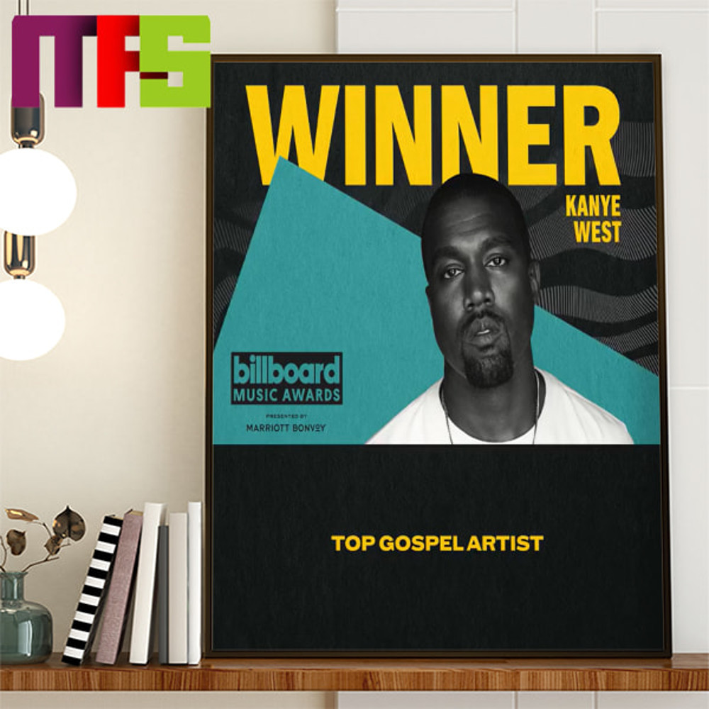 Kanye West 2023 Billboard Music Awards Winner Top Gospel Artist Home Decor Poster Canvas.jpg