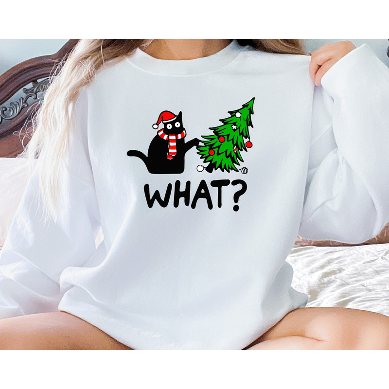 Christmas Sweatshirt, Black Cat What Sweatshirt, Black Cat Shirt, Cat Lover Shirt ,Funny Christmas Gift, Christmas Gift, Holiday Shirt.jpg