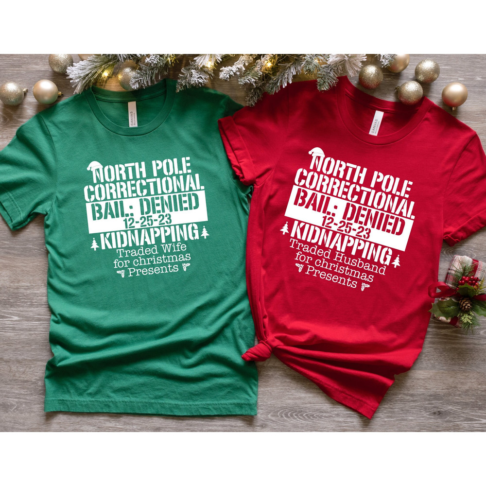North Pole Correctional Shirt, Funny Family Matching Christmas Shirt, North Pole Correctional T-Shirt, Christmas Shirts, Christmas Gift 1.jpg