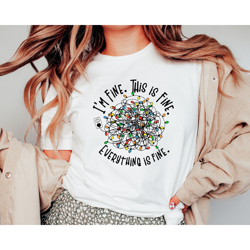 I'm Fine Everything Is Fine Shirt Gift For Christmas,Introverts Christmas Shirt Gift,Anxiety Shirt Gift For Xmas,Tangled Christmas Light Tee 1.jpg