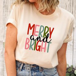 merry and bright shirt, cute christmas t-shirt, holiday unisex graphic tee