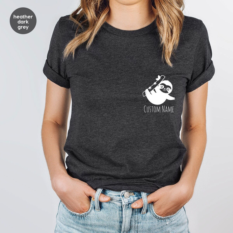 Personalized Sloth TShirt, Custom Gifts, Sloth Pocket Shirt, Cute Gifts for Her, Sloth Graphic Tees, Animal Pocket Tee, Customized Clothing.jpg