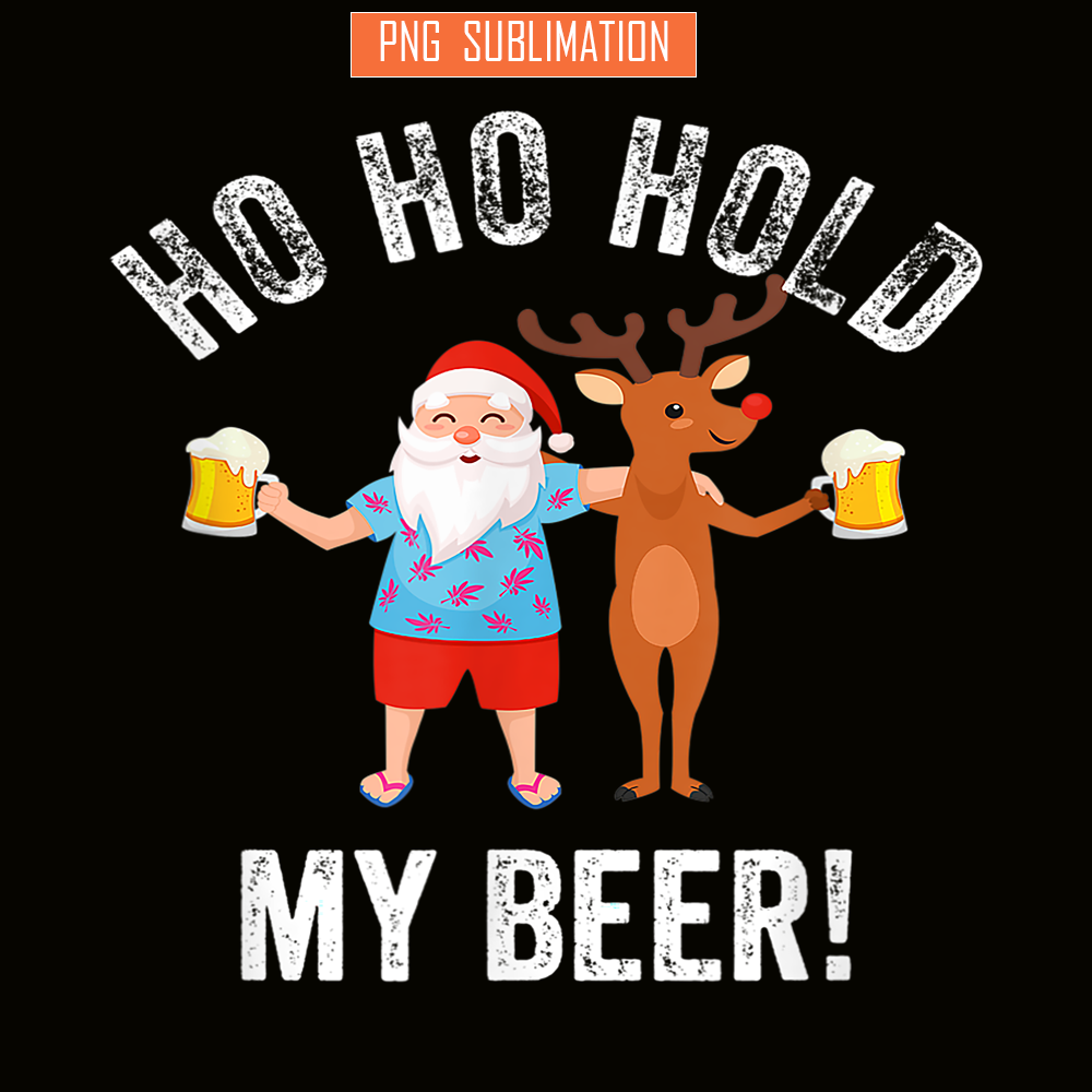 BEER28102338-Hold My Beer PNG Santa Drinks Beer PNG Humorous Christmas PNG.png