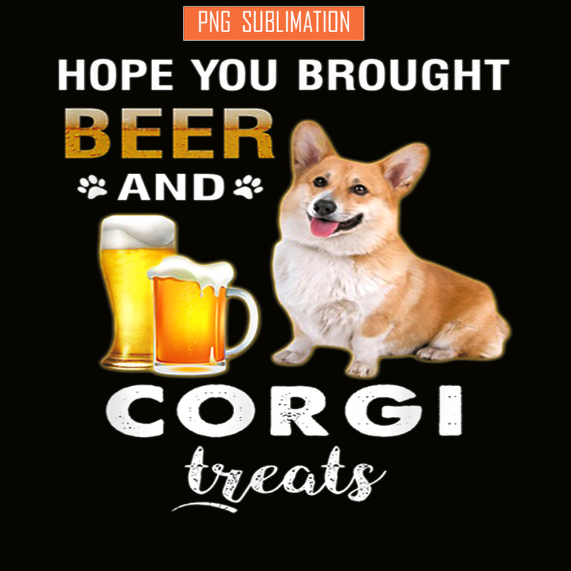 BEER28102339-Hope You Brought Beer PNG Corgi And Beer PNG Beer Party PNG.png