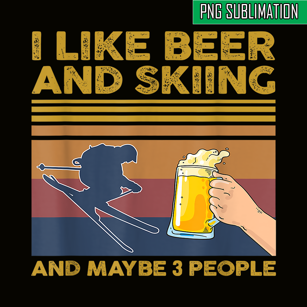 BEER28102343-I Like Beer And Skiing PNG Beer Lovers PNG Beer Party PNG.png