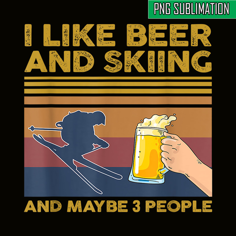 BEER28102343-I Like Beer And Skiing PNG Beer Lovers PNG Beer Party PNG.png