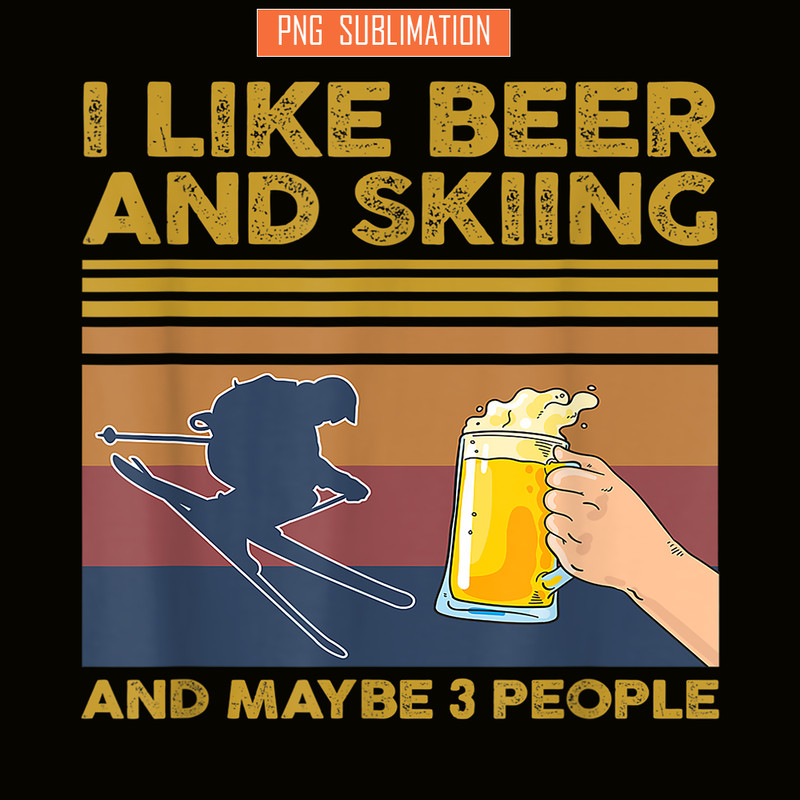 BEER28102343-I Like Beer And Skiing PNG Beer Lovers PNG Beer Party PNG.png