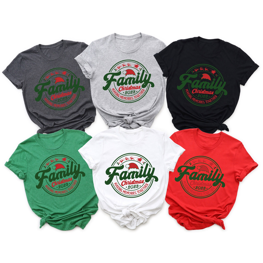 Family Christmas 2023 Making Memories Together Matching Shirts, Christmas Family Matching T-Shirt,Making Memories Hoodie,Xmas Family Sweater.jpg