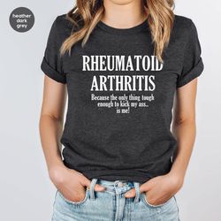 rheumatoid arthritis support shirt, arthritis warrior gifts, awareness month outfit, rheumatoid arthritis patient gift,