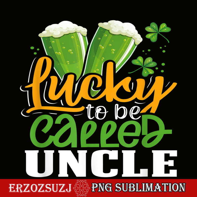 BEER28102355-Lucky To Be Called Uncle PNG Green Beer PNG Beer Party PNG.png