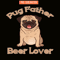 BEER28102363-Pug Father Beer Lover PNG Beer Season PNG Beer And Dog PNG.png