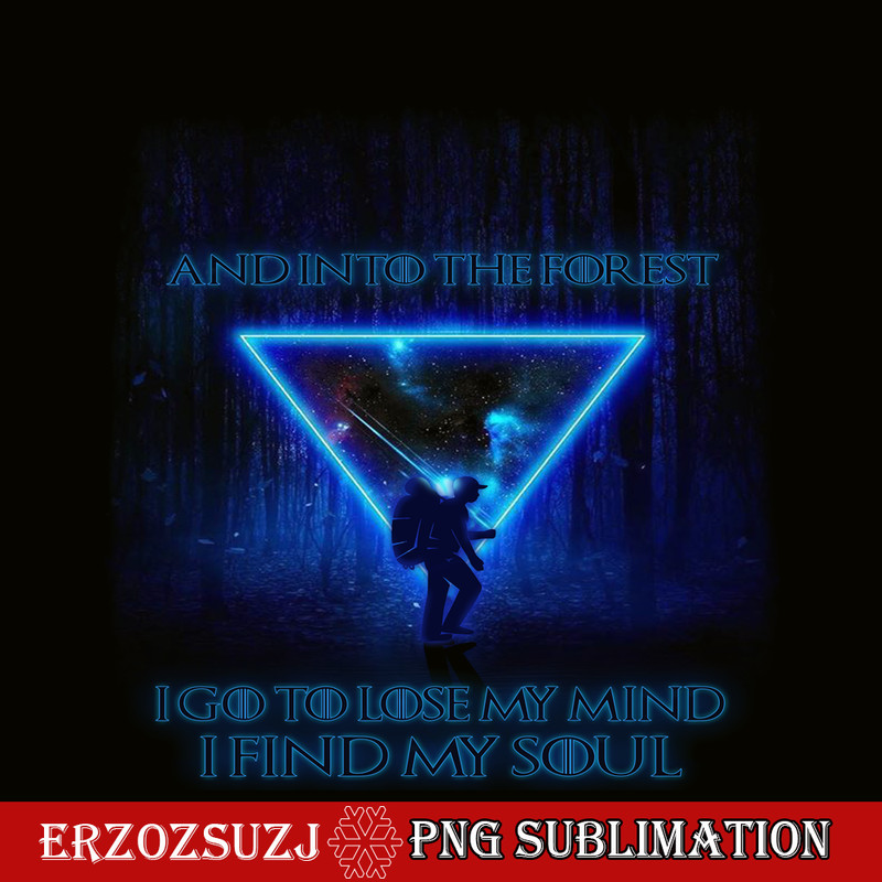 CAMP07112306-AND INTO THE FOREST PNG Neon Triangle PNG Camping Lover PNg.png