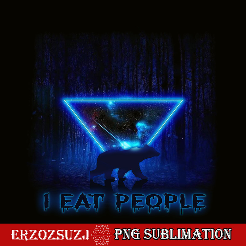 CAMP07112307-I EAT PEOPLE PNG Horror Camping PNG Neon Triangle PNG.png