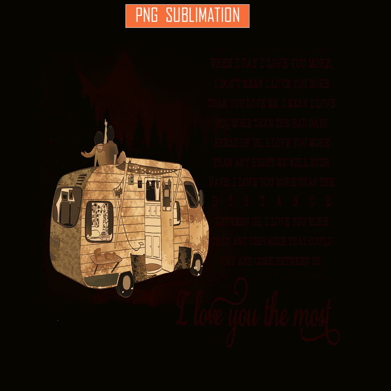 CAMP07112305-I LOVE YOU THE MOST PNG Camping Story PNG Camping Lover PNG.png