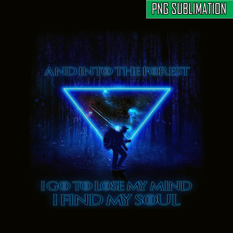 CAMP07112306-AND INTO THE FOREST PNG Neon Triangle PNG Camping Lover PNg.png