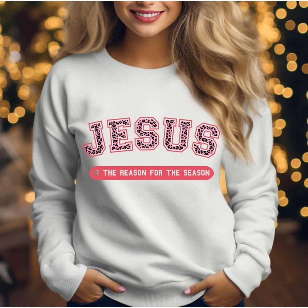 Jesus Is The Reason For The Season Sweatshirt, Christmas Christian Gift, Christmas Jesus Shirt, Pink Leopard Christmas Sweatshirt, Xmas Gift.jpg