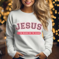 jesus is the reason for the season sweatshirt, christmas christian gift, christmas jesus shirt, pink leopard christmas s