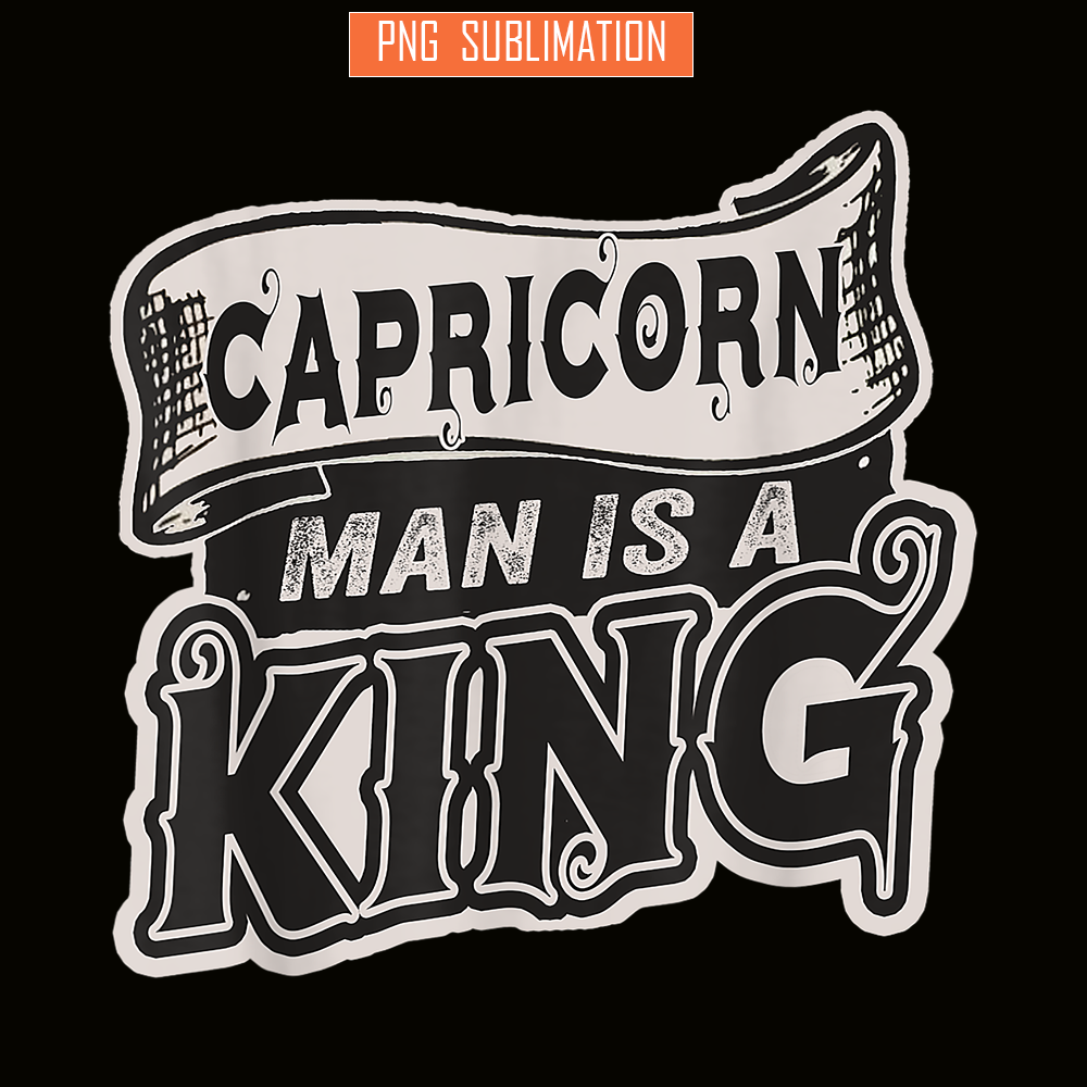 CPB28102321-Capricorn Man Is A King PNG Capricorn Gift PNG Capricorn Man PNG.png