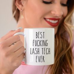 best lash tech ever mug, small business lash artist, startup beauty business gift, mugs with cuss words, beauty school g