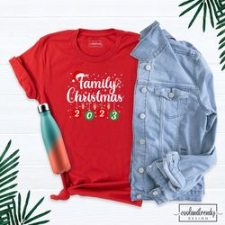 2023 christmas family matching group custom shirt, holiday party tshirt, family matching tee, happy family christmas out