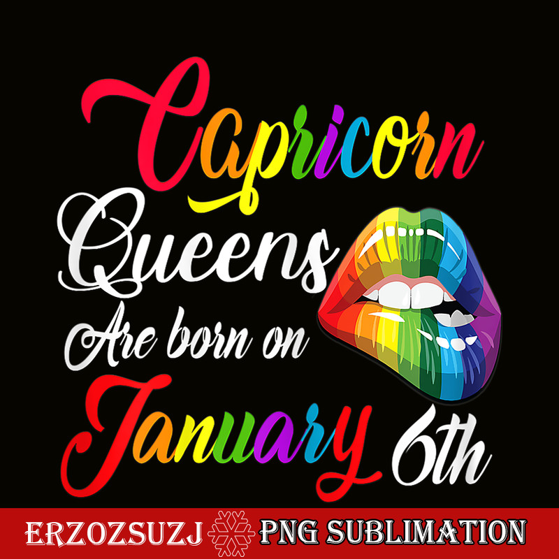 CPB28102382-Rainbow Lips Capricorn PNG Queens Are Born On January 6th PNG Capricorn Girl PNG.png
