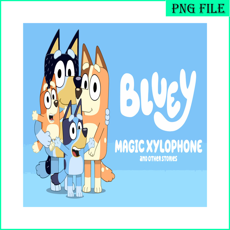 BL22112334-Bluey Magic Xylophone SVG PDF PNG Bluey Stories SVG Bluey Movie SVG.png