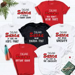 Custom Dear Santa Christmas Group Shirt, Christmas Sarcastic Dear Santa Shirt, Christmas Matching Shirt, Funny Christmas
