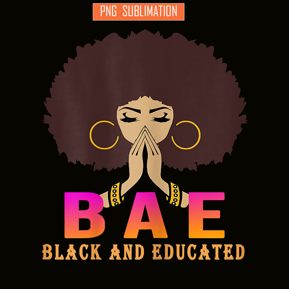 QUE03112325-Black And Educated PNG, Afro Women PNG, Black Queens PNG.png