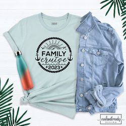 family cruise 2023 shirt, cruise 2023 shirt, family vacation shirt, family matching cruise shirt, 2023 cruise shirts, ho