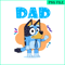 BLP22112309-Gentle Dad Bluey PNG Dad Say Hi PNG Bluey Family PNG.png