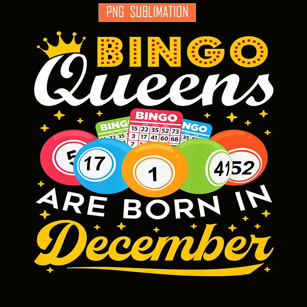 QUE03112352-Bingo Queen Are Born In December PNG, Bingo Balls PNG, Crown Queen PNG.png