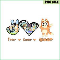 peace love bingo png bluey character png bluey cartoon png