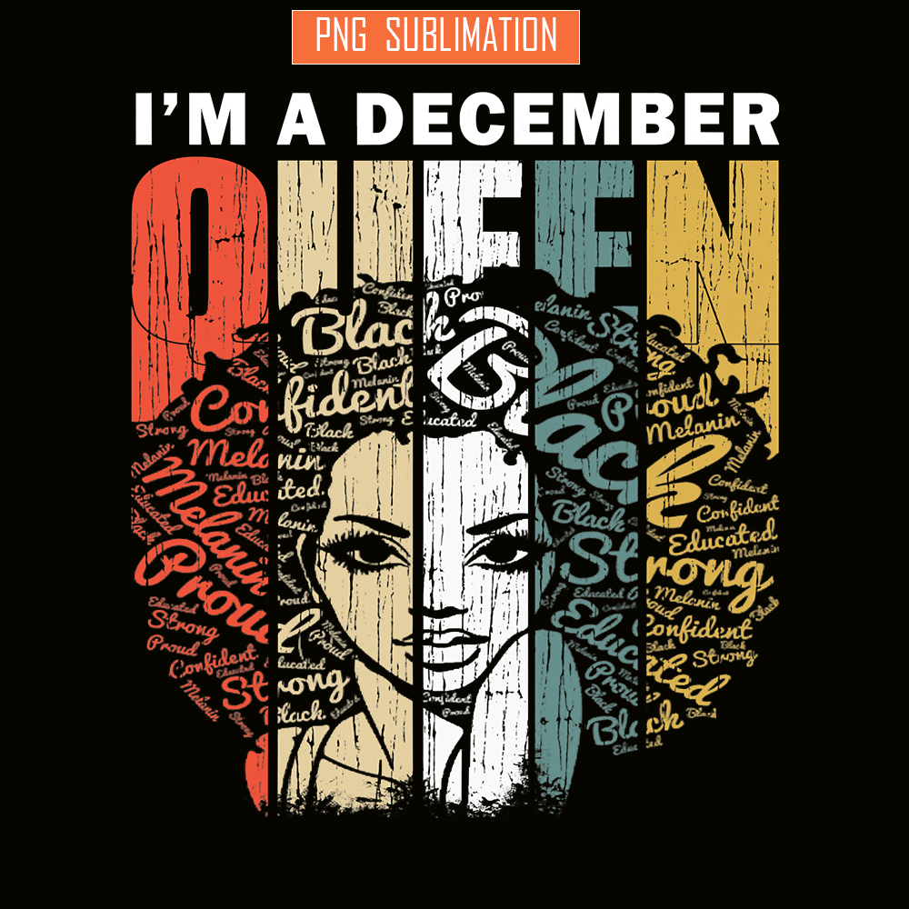 QUE03112372-Im A December PNG, Happy Birthday PNG, Crown Queen PNG.png