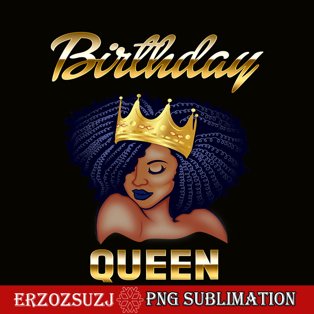 QUE03112378-Afro Birthday Queen PNG, Birthday Gift PNG, Melanin Women PNG.png