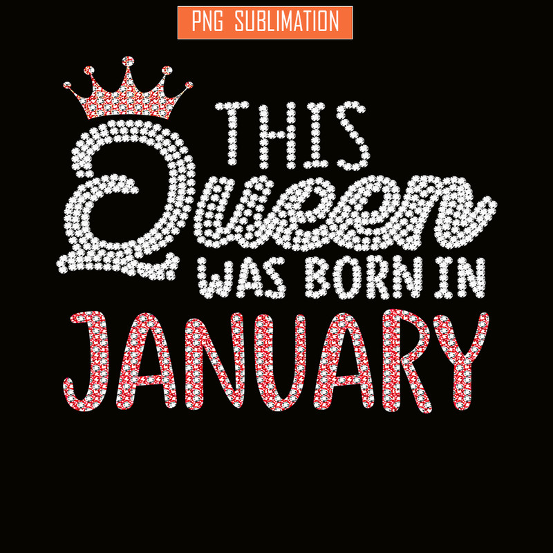 QUE03112376-This Queen Was Born In January PNG, Happy Birthday PNG, Crown Queen PNG.png