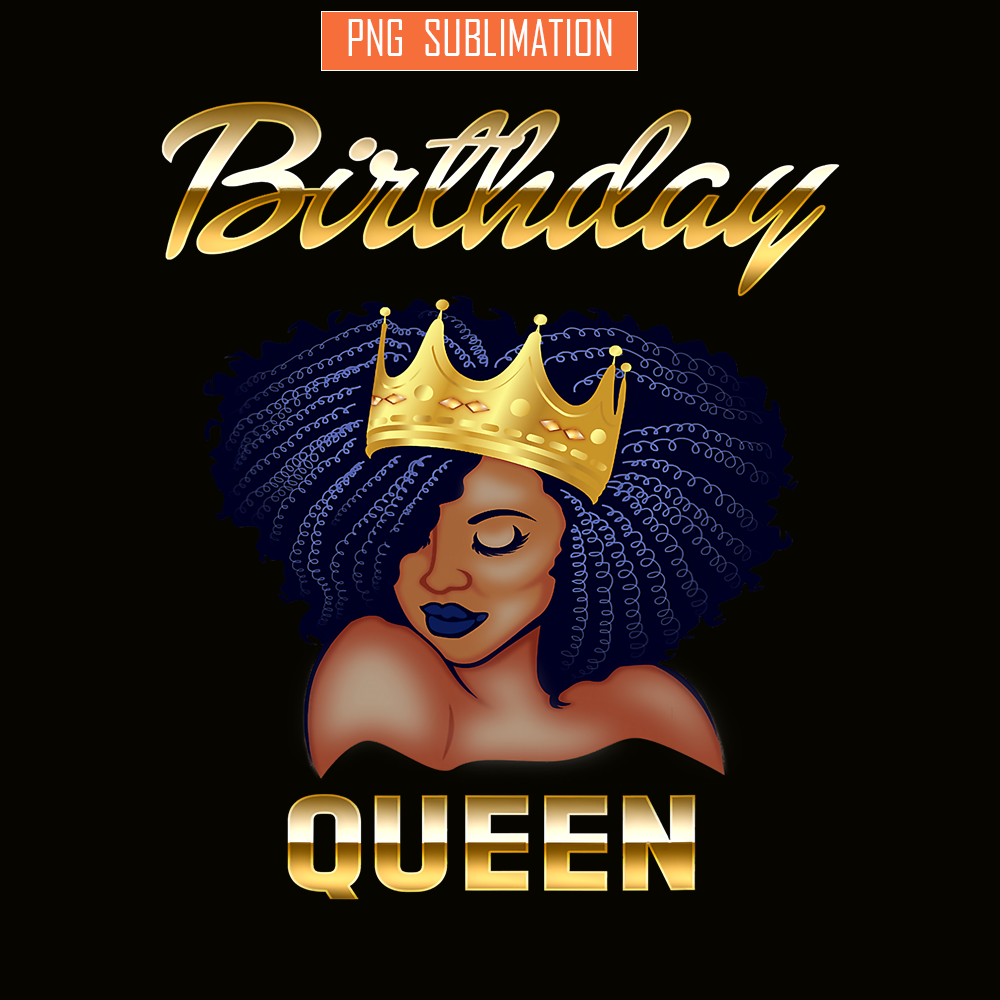QUE03112378-Afro Birthday Queen PNG, Birthday Gift PNG, Melanin Women PNG.png