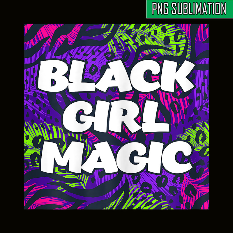 QUE03112396-Black Girl Magic PNG, Black African PNG, Black Queen PNG.png