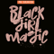 QUE15112309-Black Girls Magic PNG, Sparkling PNG, Rose Melanin PNG.png