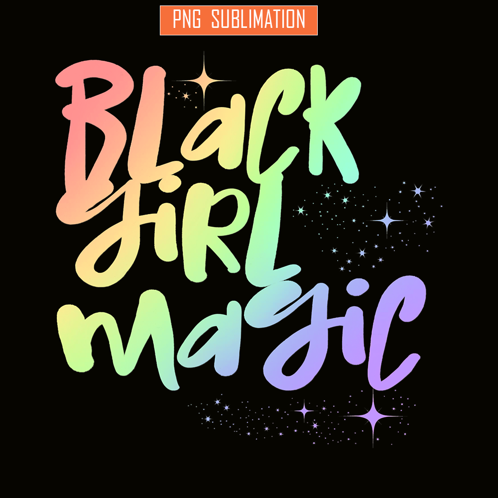 QUE15112316-Black Girls Magic PNG, Rainbow Font PNG, African Queen PNG.png