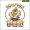 CAMP07112346-Bonfires And Beer That-s How I Roll PNG Camping PNG Beer PNG.png