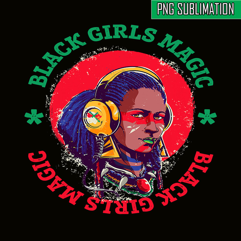 QUE15112323-Black Girls Magic PNG, Black Woman Music PNG, Melanin PNG.png