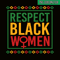 QUE15112334-Respect Black Woman PNG, Black Queen PNG, Black Lives Matter PNG.png