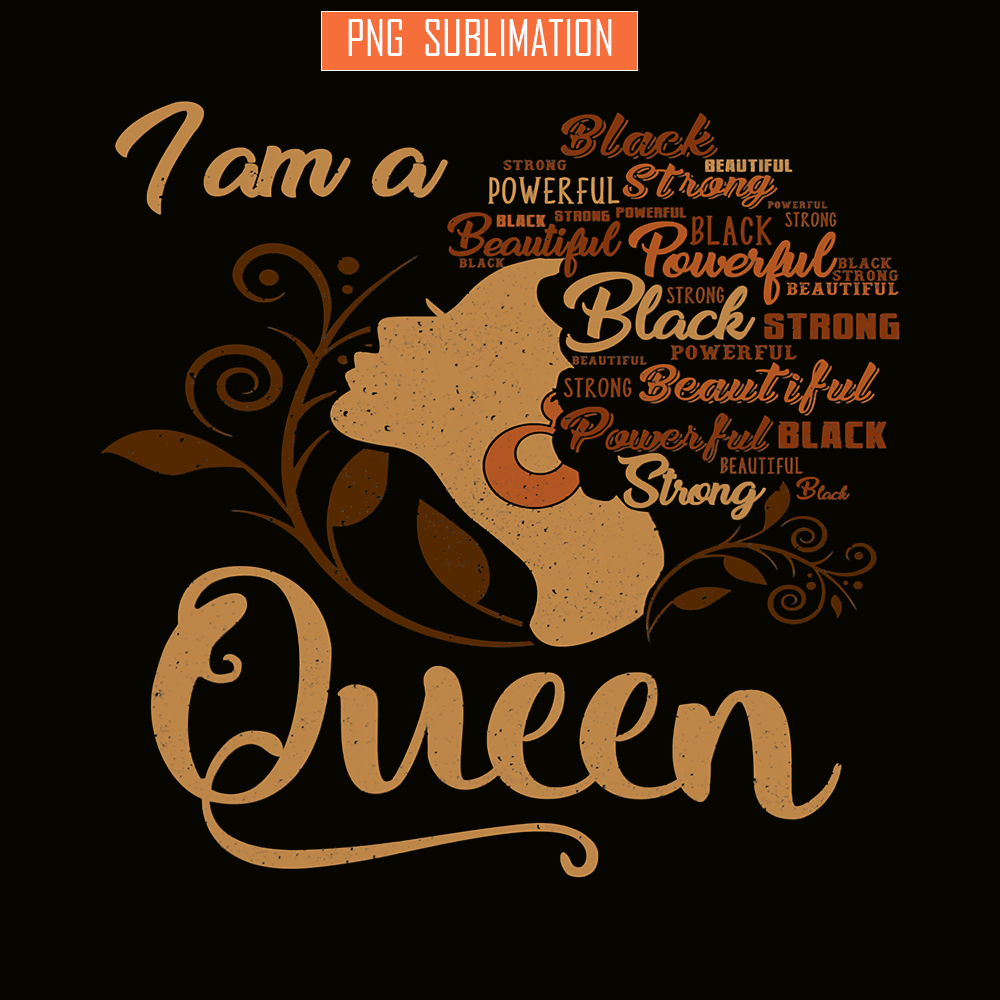 QUE15112332-Black History PNG, Nature Hair PNG, Im A Queen PNG.png