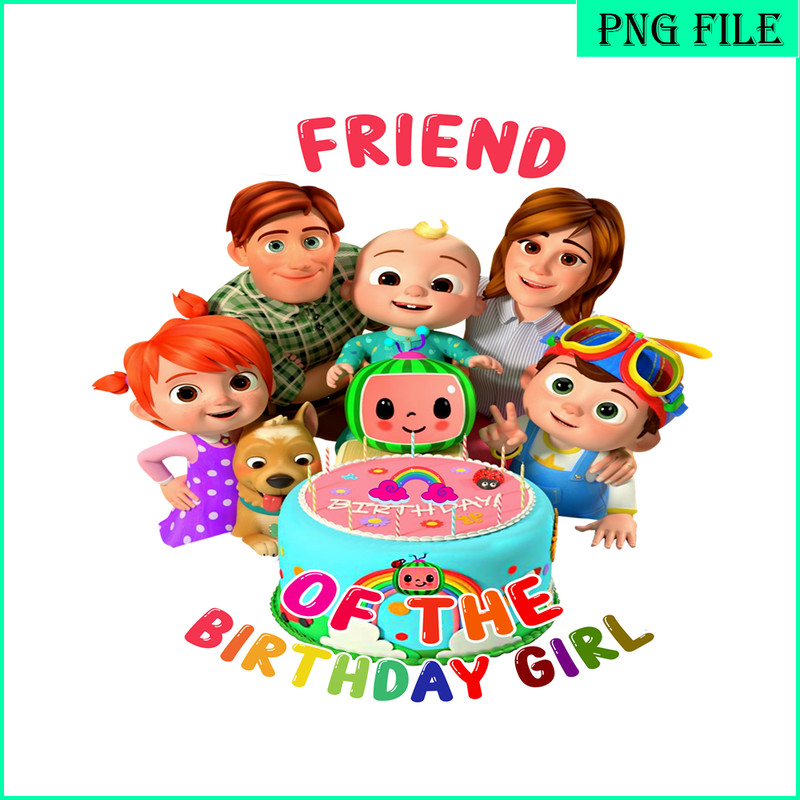 CCB23112309-Friend Of The Birthday Girl PNG Friend Cocomelon PNG Cocomelon Birthday PNG.png