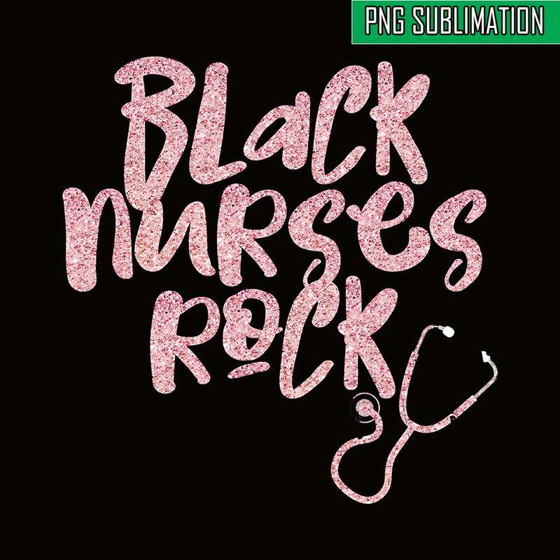 QUE15112344-Black Nurse Rock PNG, Nursing PNG, Melanin Queen PNG.png