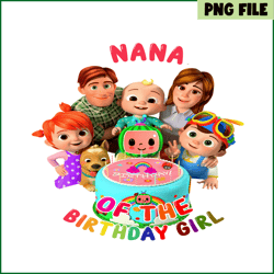 nana of the birthday girl png cocomelon girl png cocomelon birthdays png