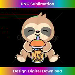 bubble milk tea sloth cute sloth drinking boba milk tea - artisanal sublimation png file - customize with flair