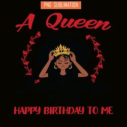 queen was born in jan 1971 png, happy birthday png, birthday girl png