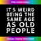 KP-20231123-5169_It's Weird Being The Same Age As Old People 0048.jpg